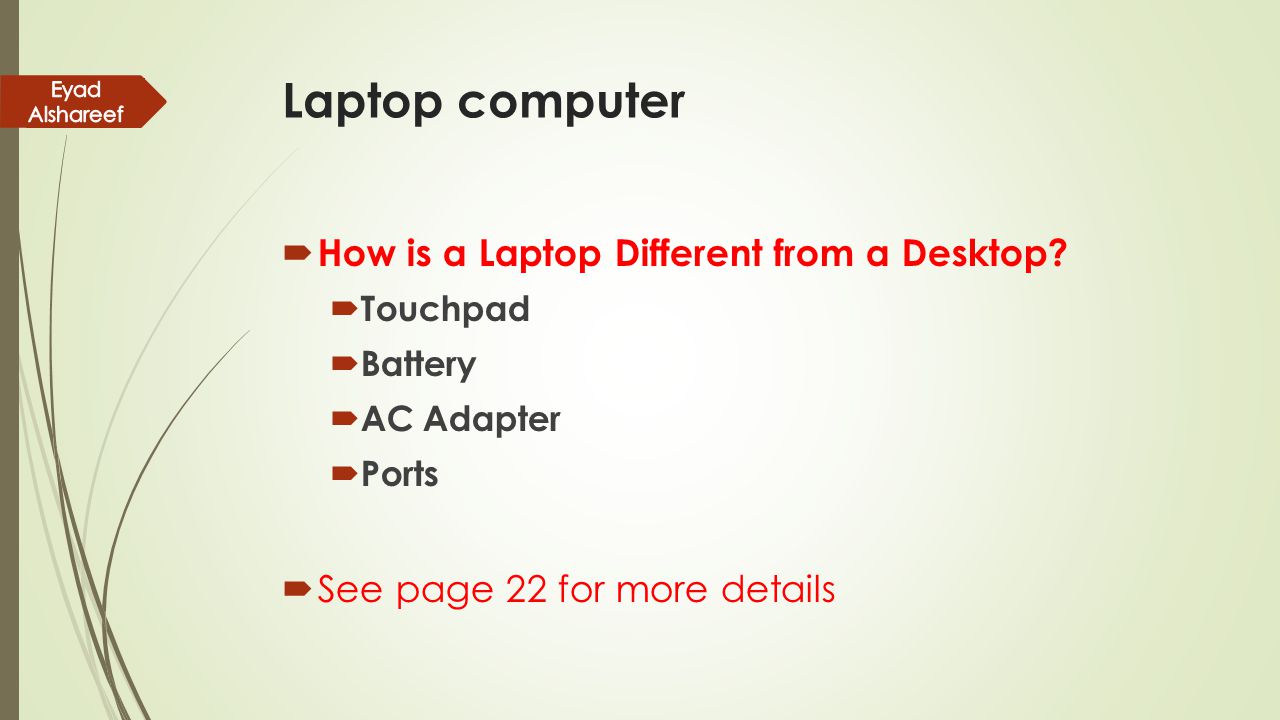 Laptop computer How is a Laptop Different from a Desktop