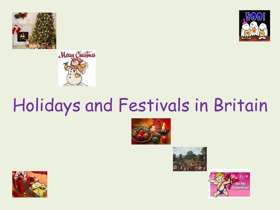 Holidays and Festivals in Britain