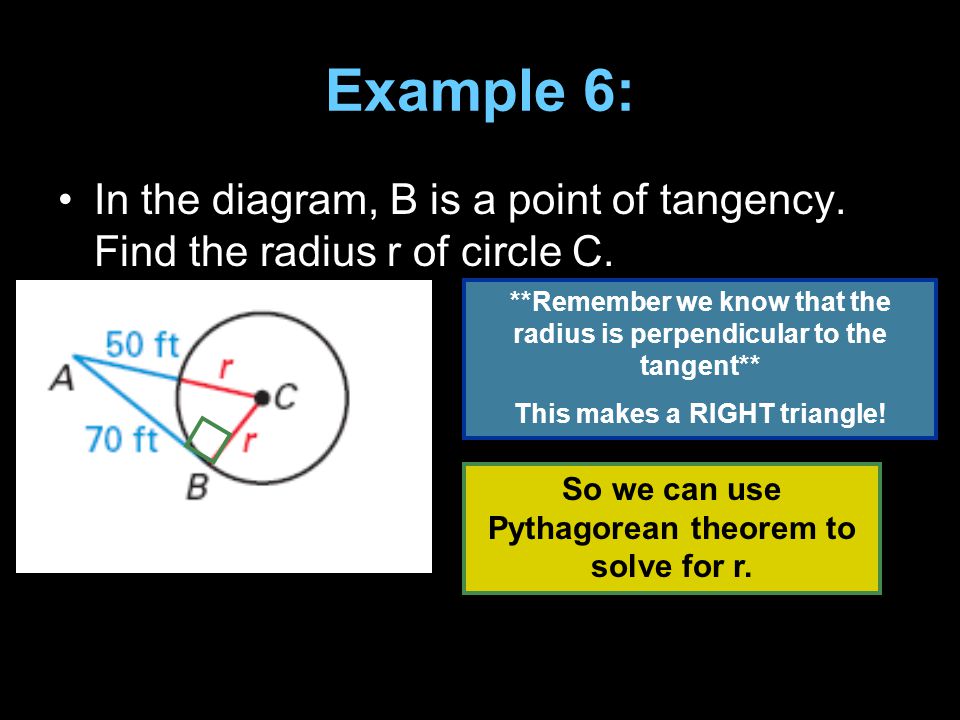 Example 6: In the diagram, B is a point of tangency. Find the radius r of circle C.
