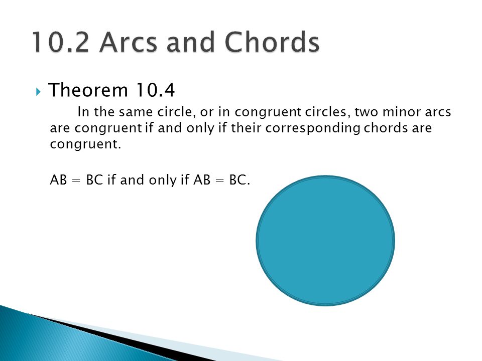10.2 Arcs and Chords Theorem 10.4