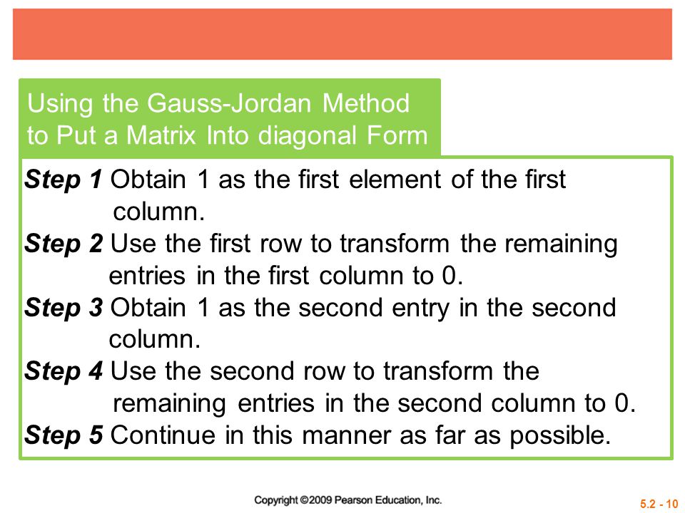 Using the Gauss-Jordan Method to Put a Matrix Into diagonal Form