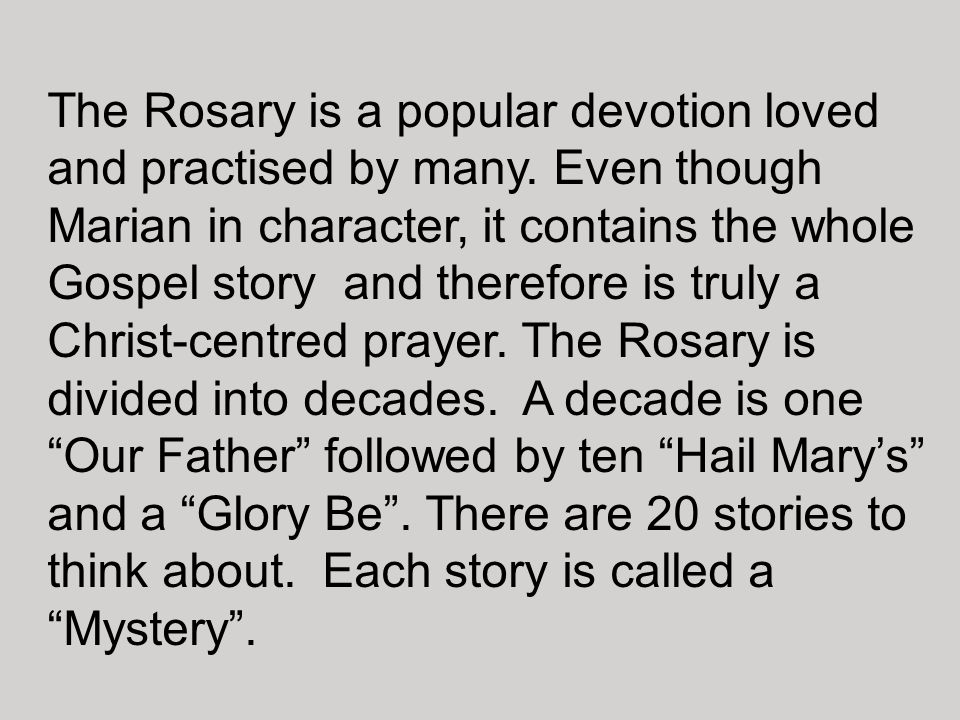 The Rosary is a popular devotion loved and practised by many