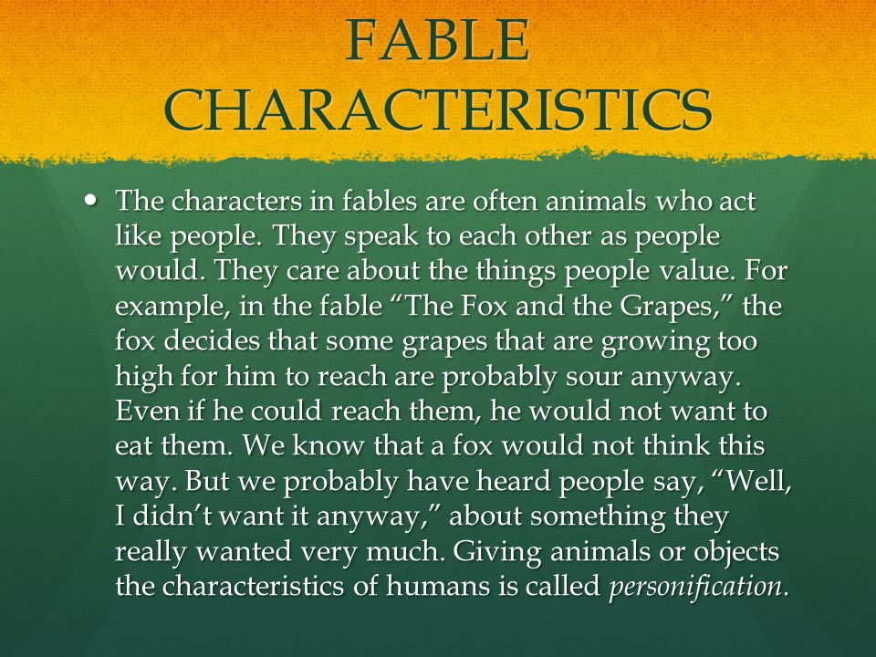 FABLE CHARACTERISTICS