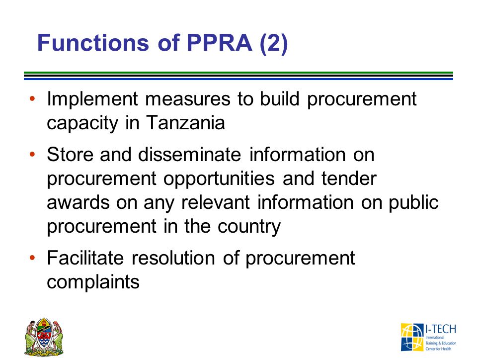 Functions of PPRA (2) Implement measures to build procurement capacity in Tanzania.