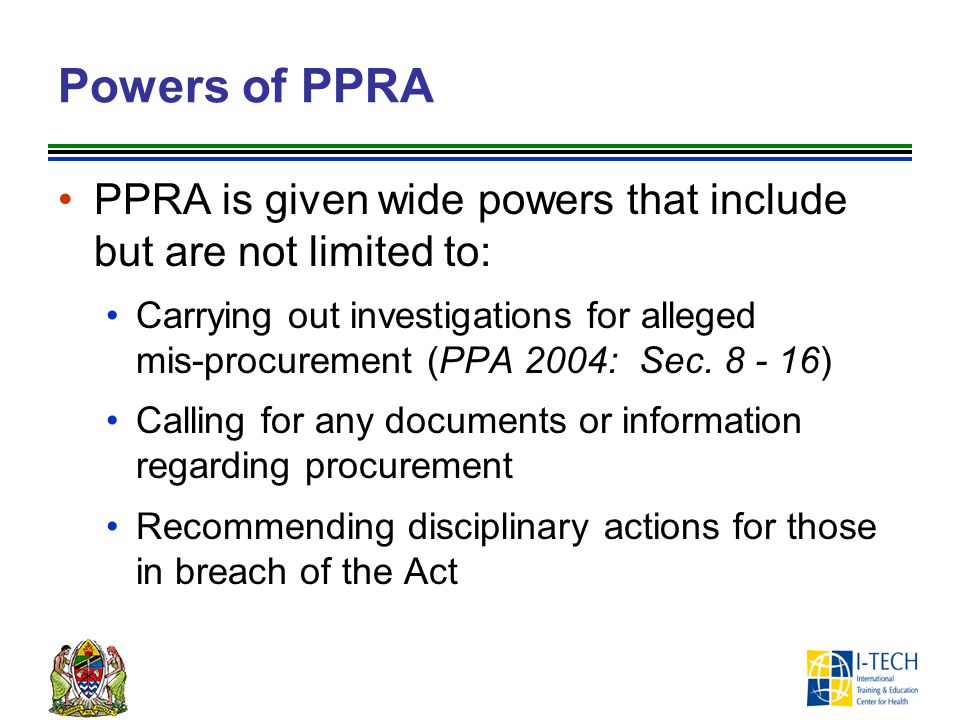 Powers of PPRA PPRA is given wide powers that include but are not limited to: