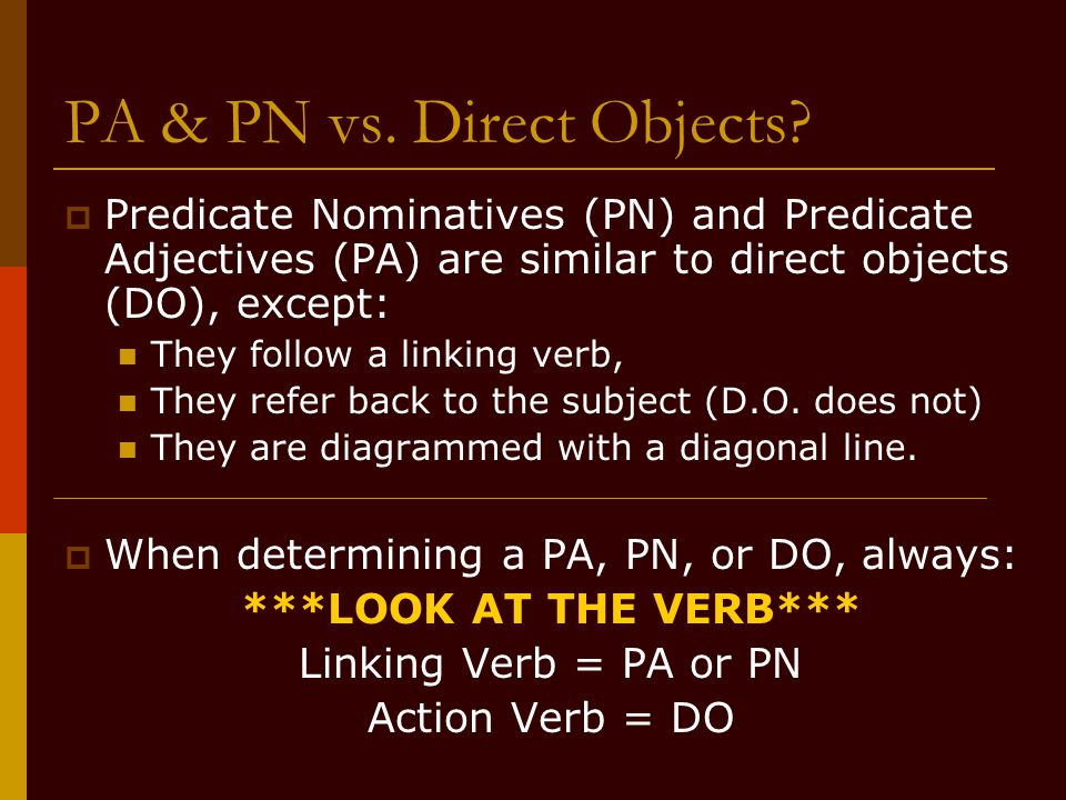PA & PN vs. Direct Objects