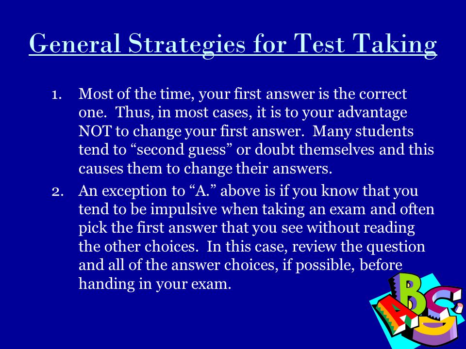 General Strategies for Test Taking