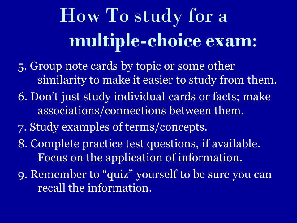 How To study for a multiple-choice exam: