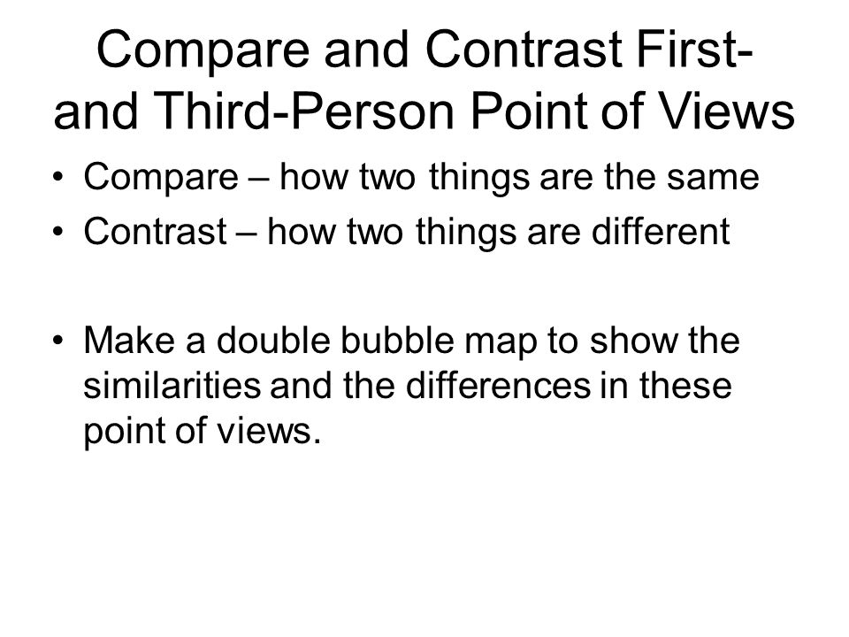 Compare and Contrast First- and Third-Person Point of Views