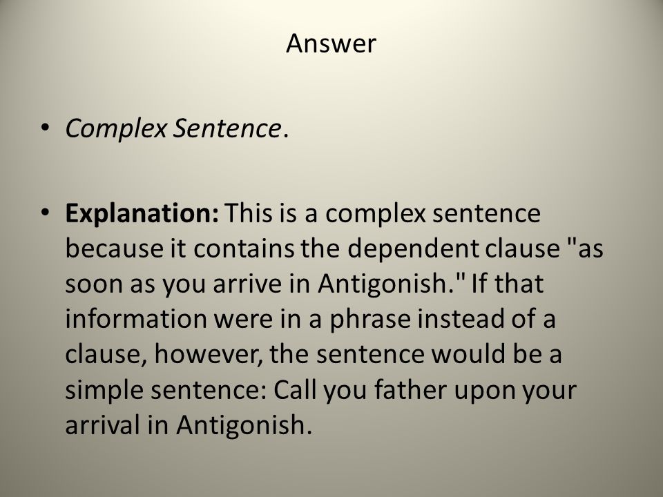 Answer Complex Sentence.
