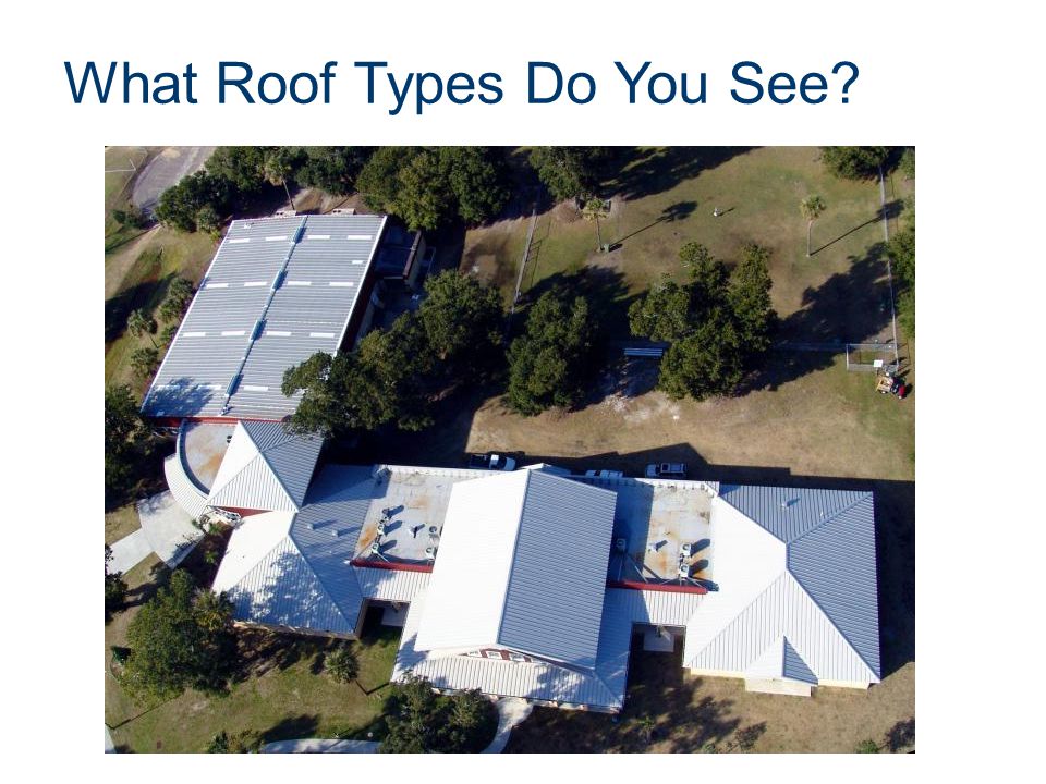 What Roof Types Do You See