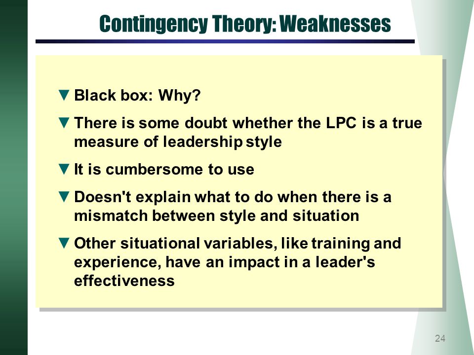 Contingency Theory: Weaknesses