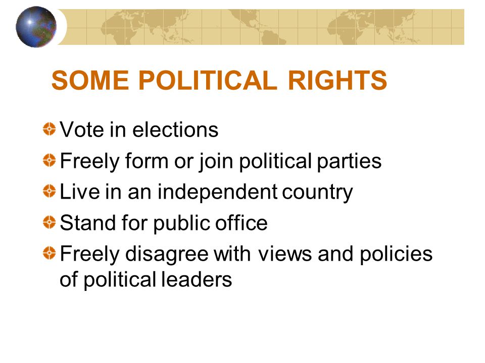 SOME POLITICAL RIGHTS Vote in elections