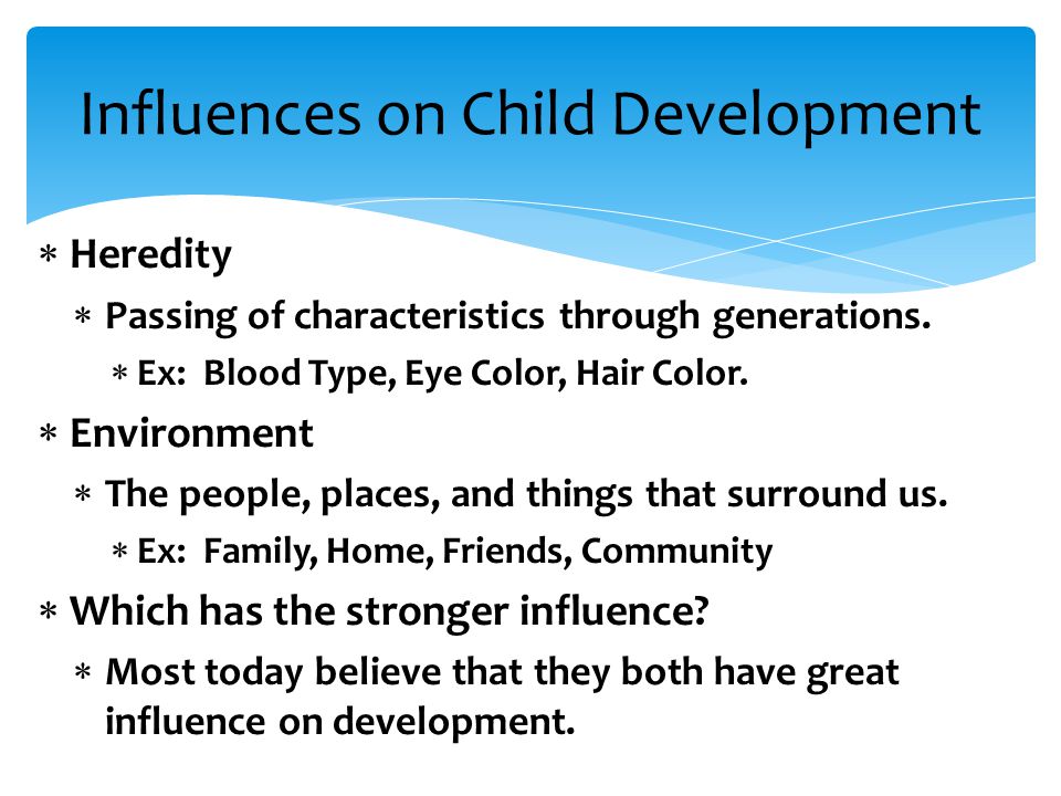 Influences on Child Development