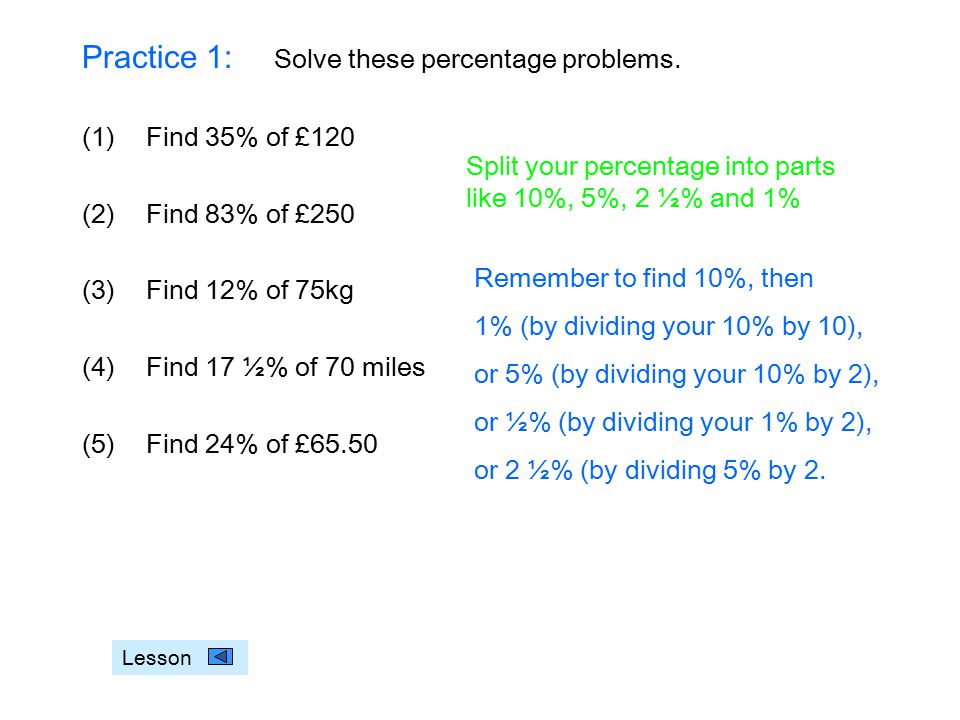 Practice 1: Solve these percentage problems.