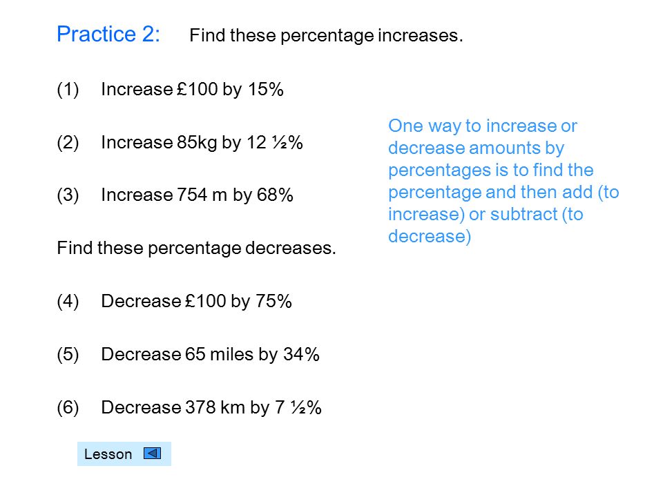 Practice 2: Find these percentage increases.