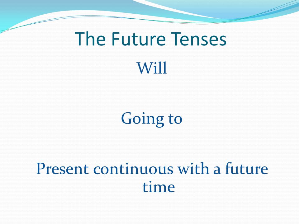 Present continuous with a future time