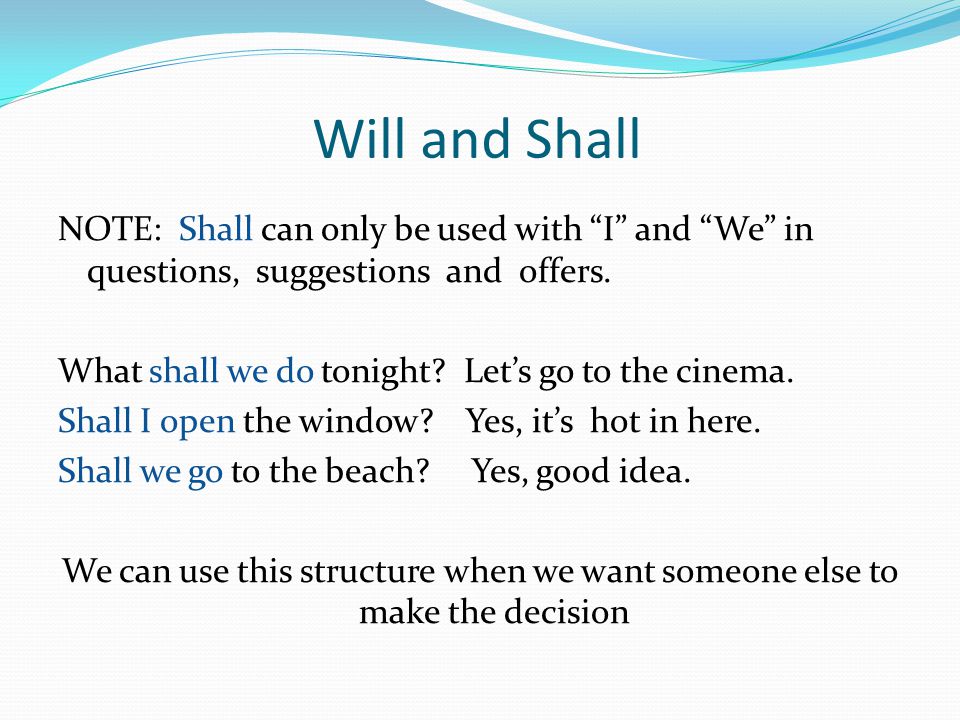 Will and Shall