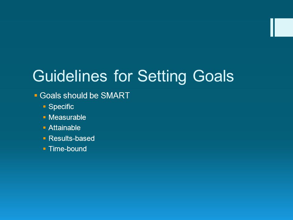 Guidelines for Setting Goals