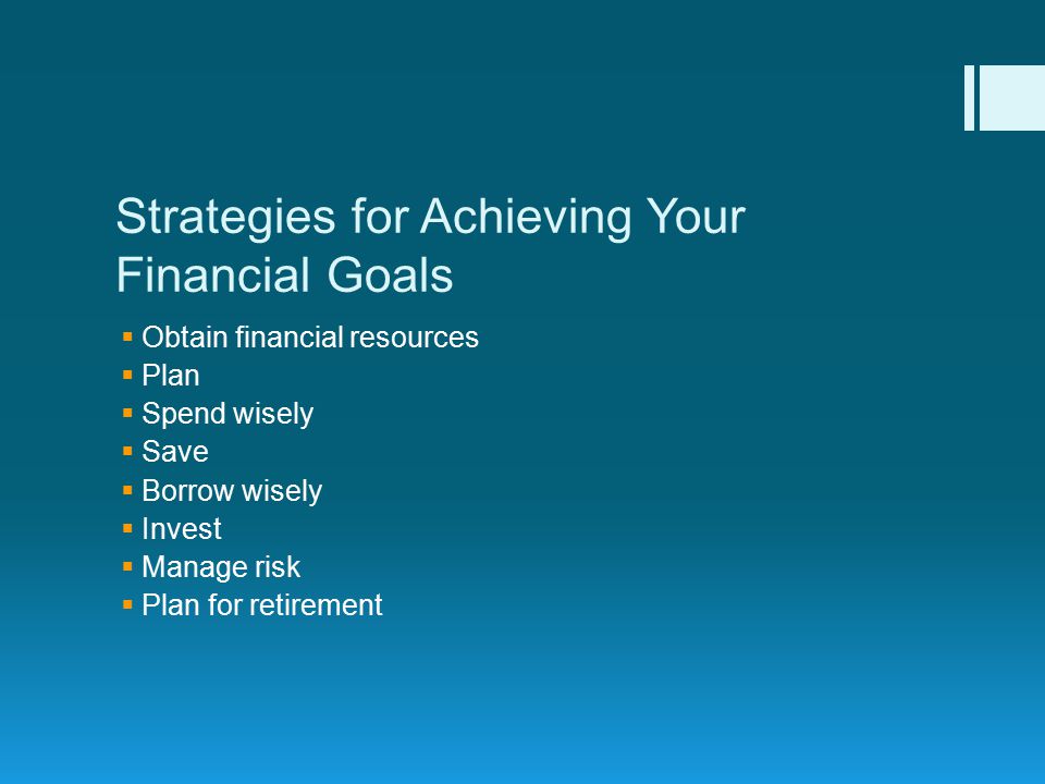 Strategies for Achieving Your Financial Goals