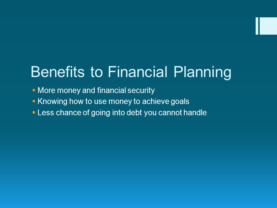 Benefits to Financial Planning