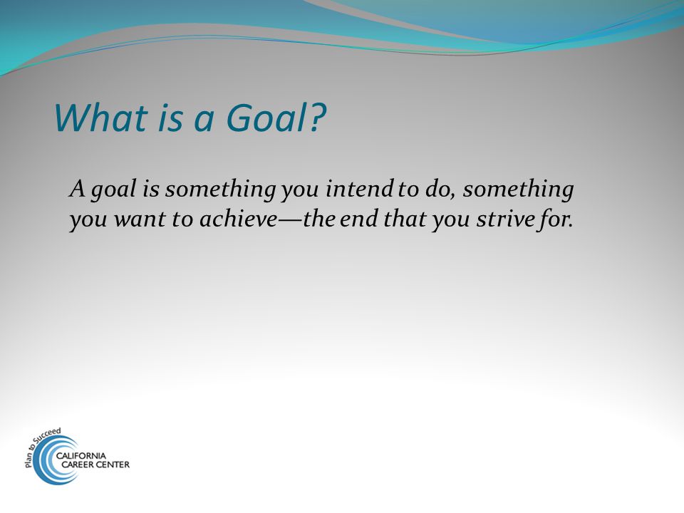 What is a Goal.