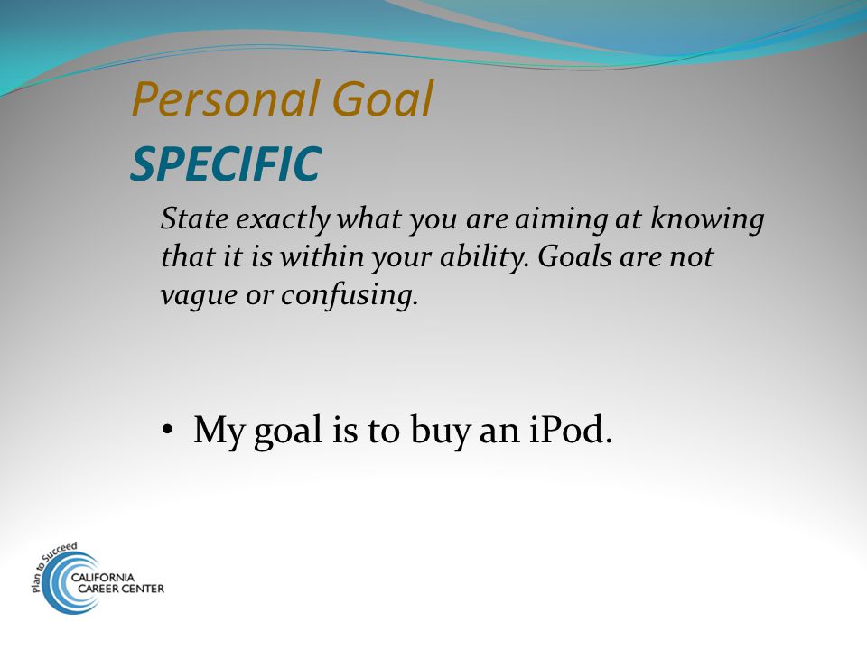 Personal Goal SPECIFIC