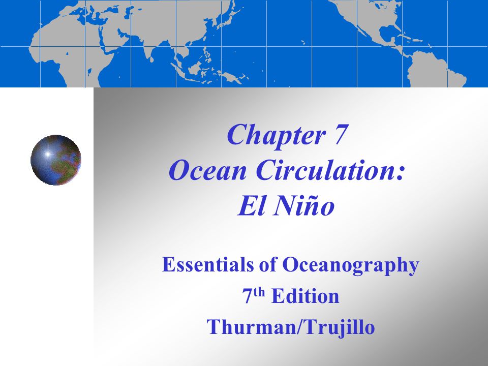 Chapter 7 Ocean Circulation: El Niño
