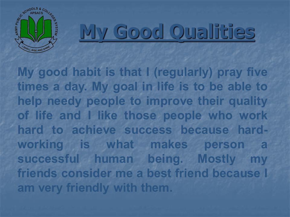 My Good Qualities
