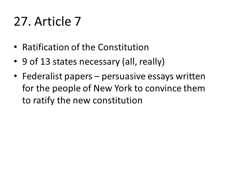 27. Article 7 Ratification of the Constitution