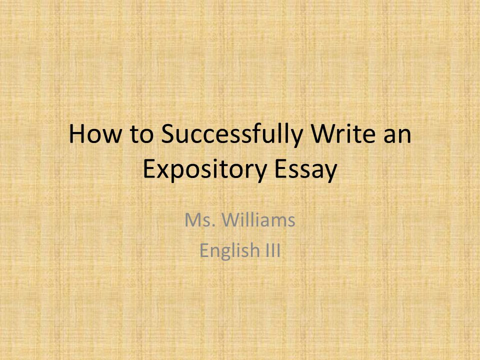 How to Successfully Write an Expository Essay