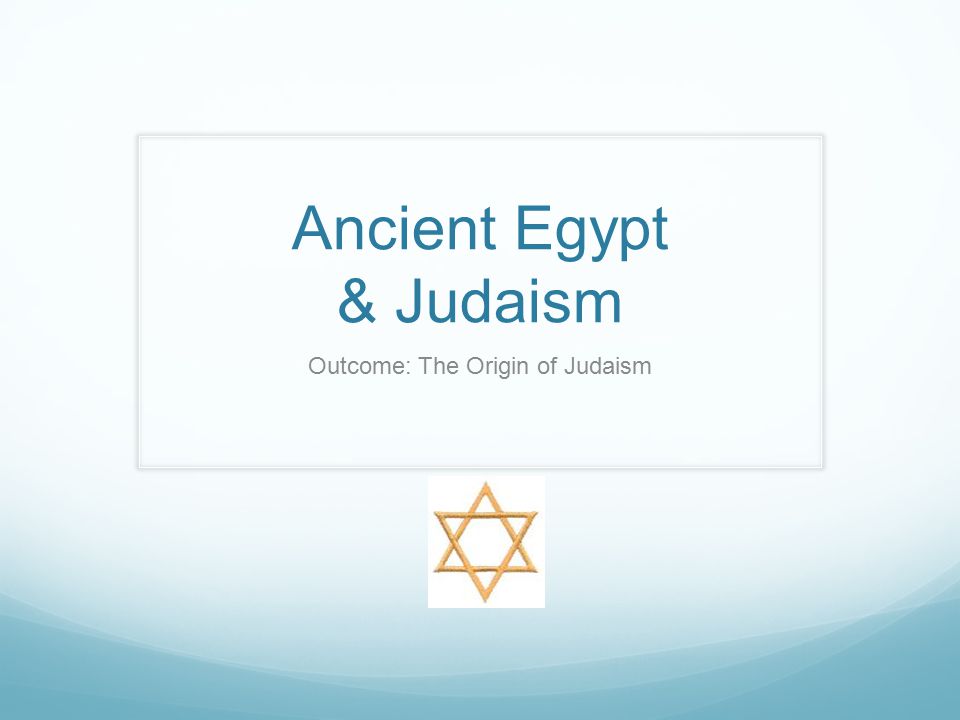 Ancient Egypt & Judaism