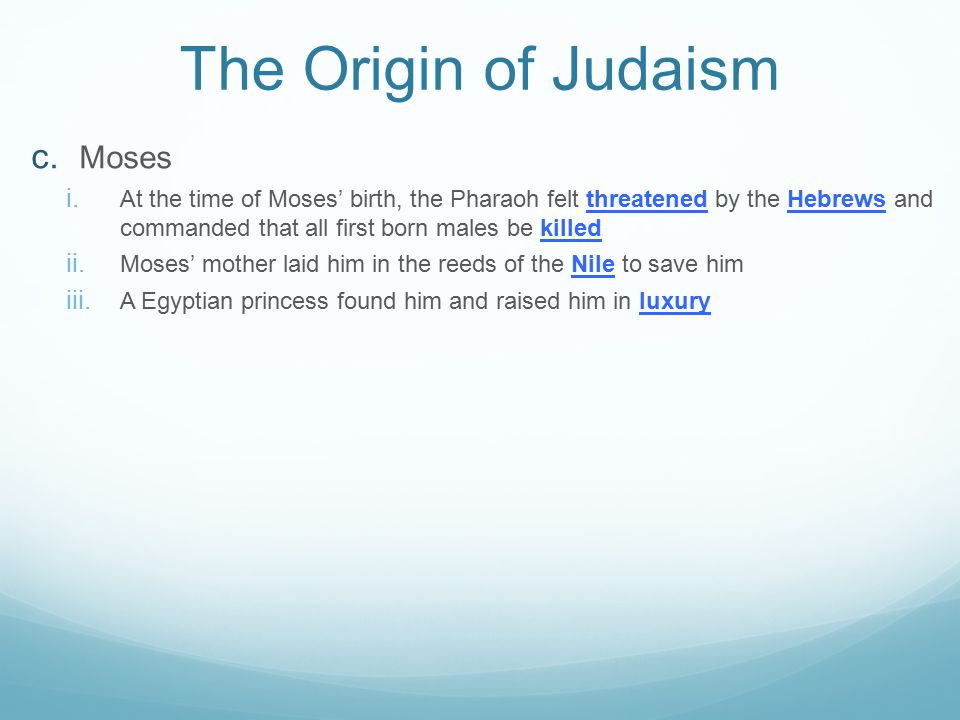 The Origin of Judaism Moses