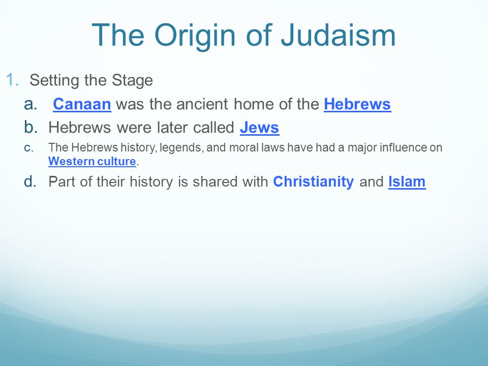The Origin of Judaism Setting the Stage