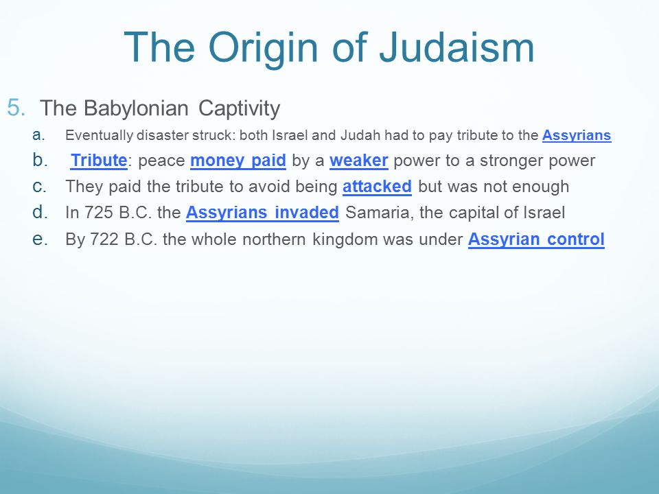 The Origin of Judaism The Babylonian Captivity