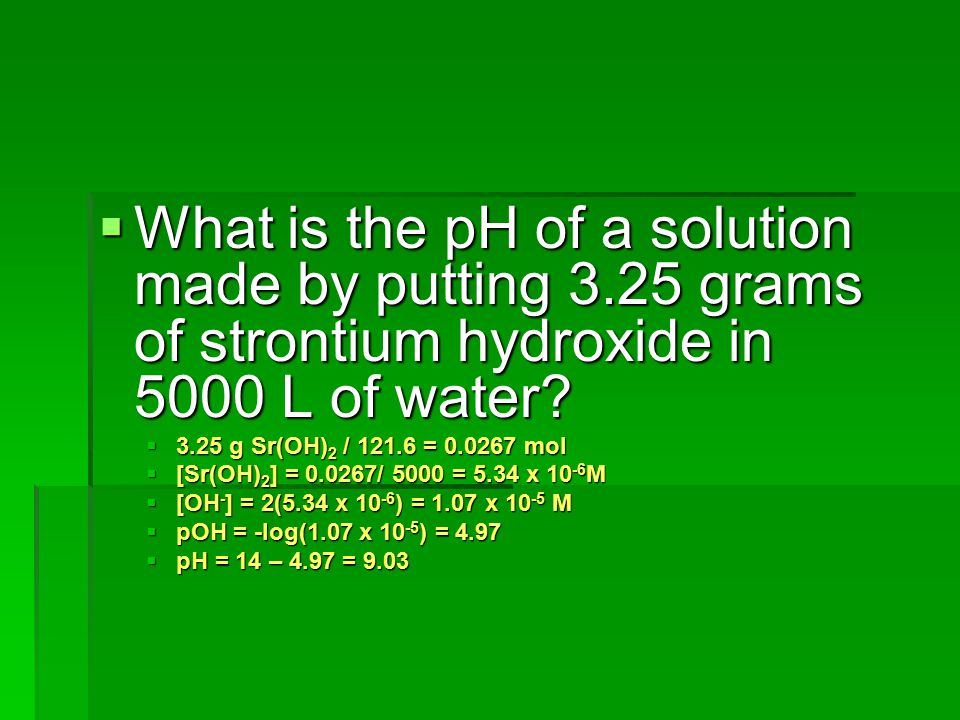 What is the pH of a solution made by putting 3