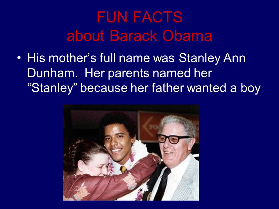FUN FACTS about Barack Obama