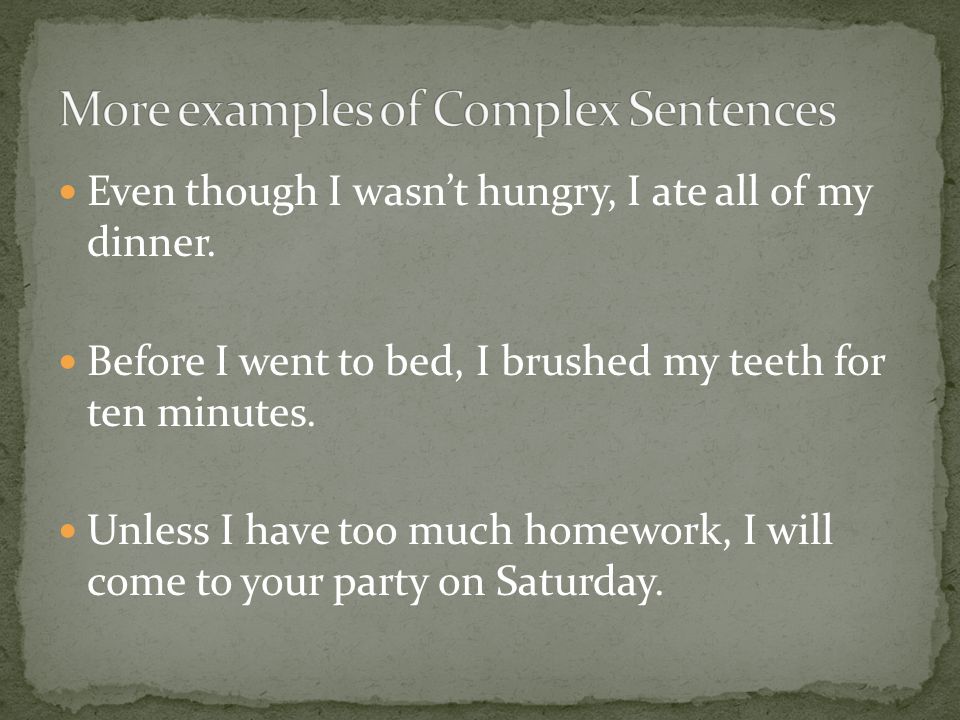 More examples of Complex Sentences