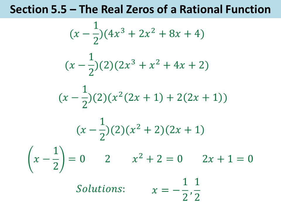Section 5.5 – The Real Zeros of a Rational Function