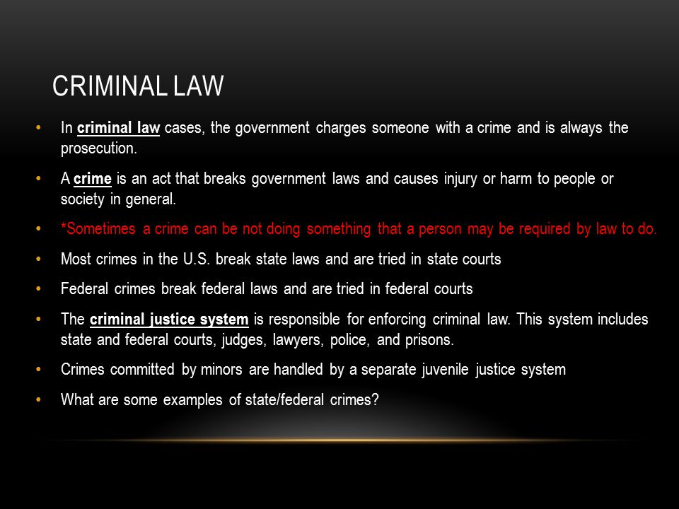 Criminal law In criminal law cases, the government charges someone with a crime and is always the prosecution.