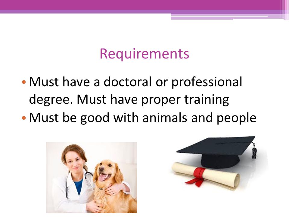 Requirements Must have a doctoral or professional degree.