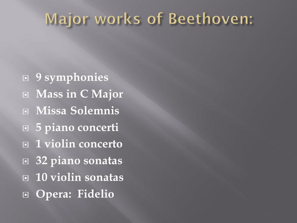 Major works of Beethoven: