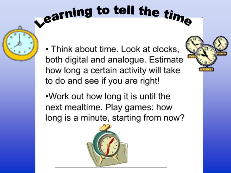Learning to tell the time