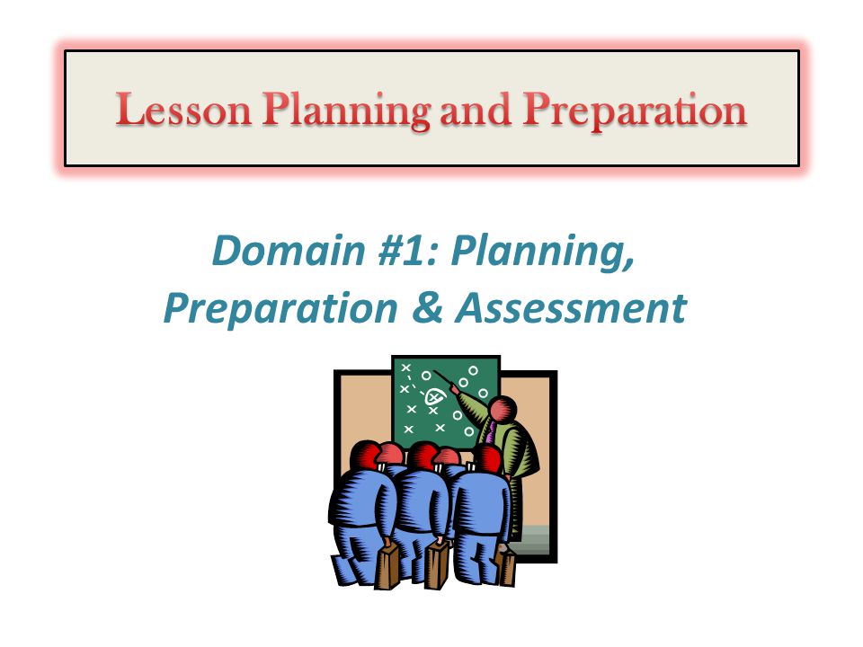 Lesson Planning and Preparation