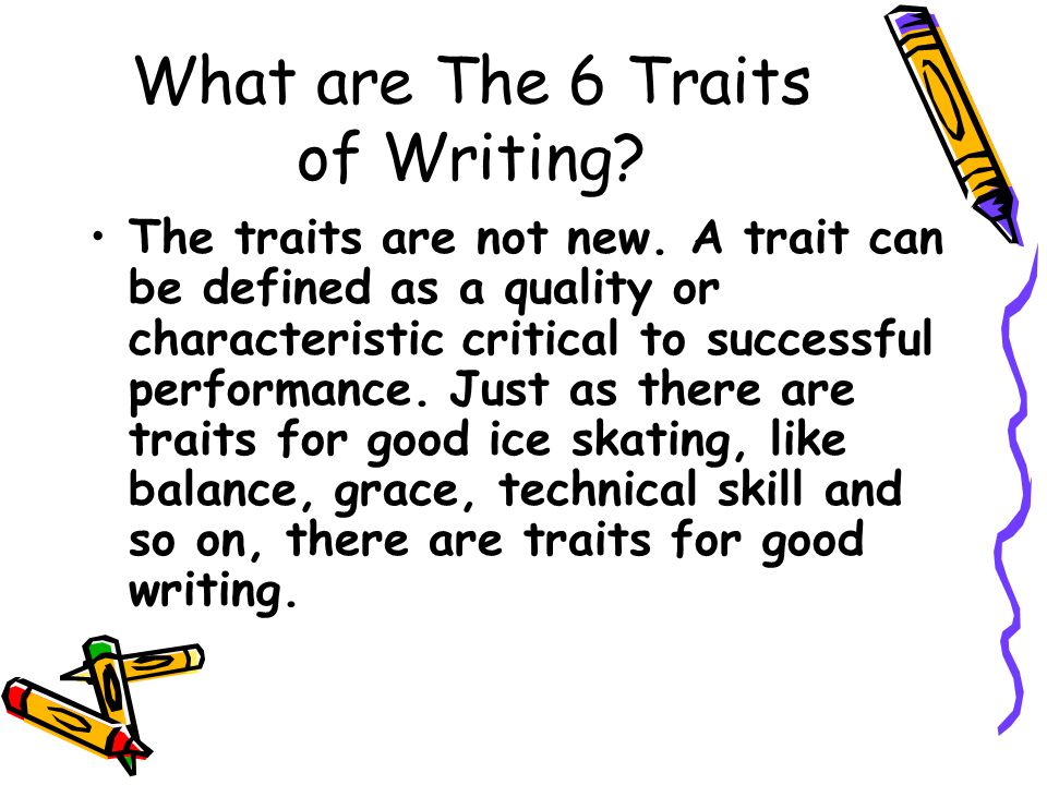 What are The 6 Traits of Writing