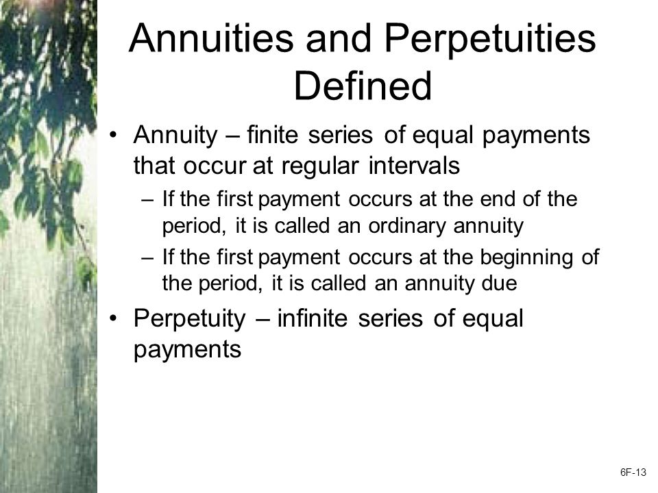Annuities and Perpetuities – Basic Formulas