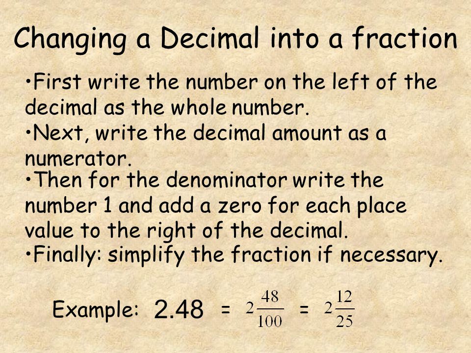 Changing a Decimal into a fraction