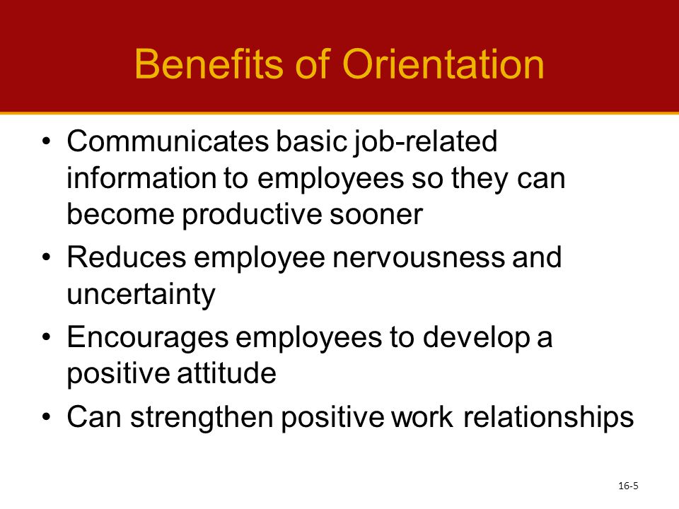Benefits of Orientation