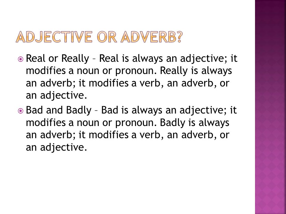 Adjective or Adverb