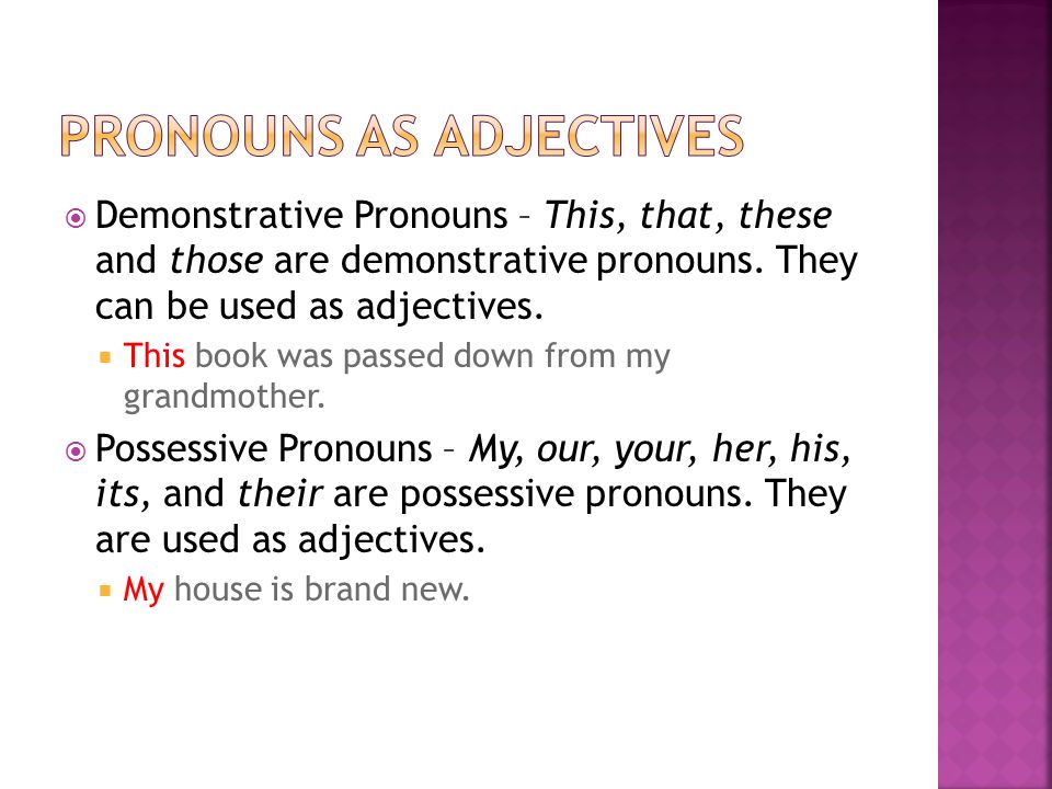 Pronouns as Adjectives
